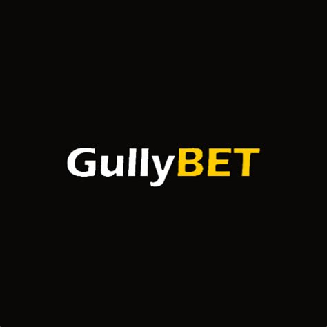 gullybet india's most trusted website|GullyBET .